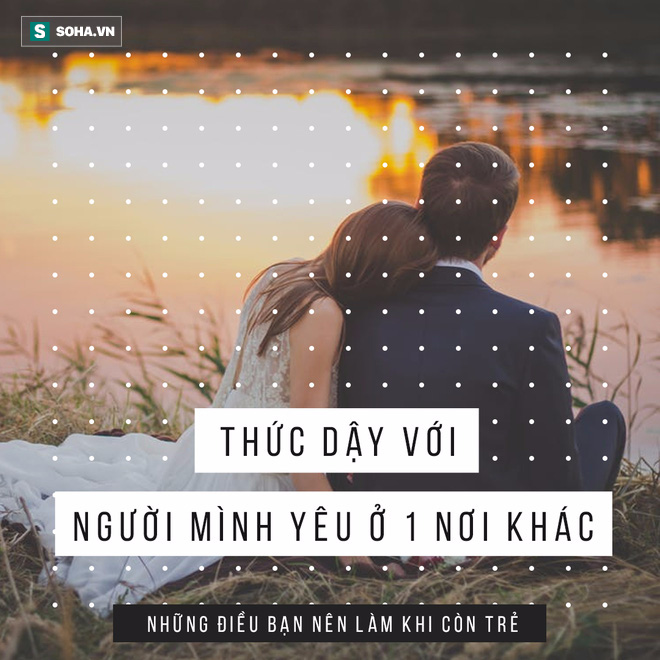 14 điều bạn nên làm nếu không muốn tuổi trẻ trôi qua một cách lãng phí - Ảnh 4.