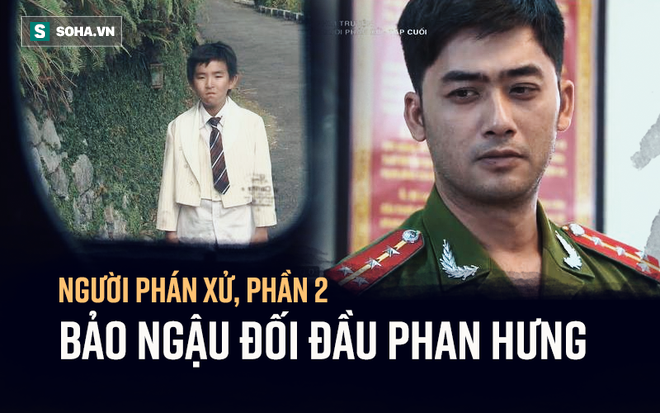 Lộ kịch bản gay cấn phần 2 Người phán xử: Phan Hưng nối nghiệp ông nội, thành trùm khét tiếng - Ảnh 2.