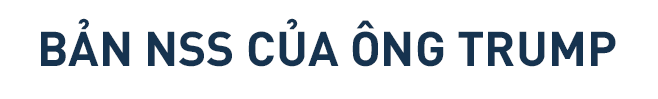 Chiến lược an ninh quốc gia của ông Trump: Mơ hồ, đầy mâu thuẫn nhưng rất đáng gờm - Ảnh 1.