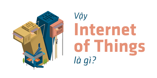 Internet of Things: Kỷ nguyên tương lai khi kể cả một mớ rau cũng được lắp cảm biến! - Ảnh 1.