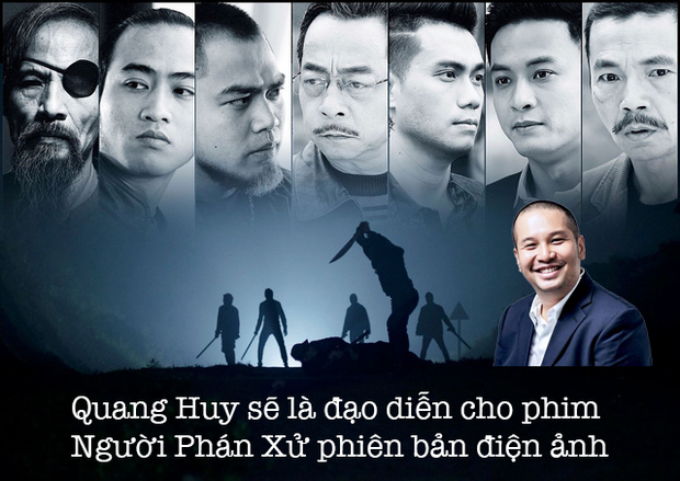 Nghi vấn đạo diễn Quang Huy sẽ sản xuất Người Phán Xử bản điện ảnh? - Ảnh 1.