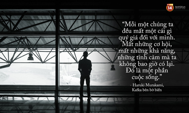 17 câu trích dẫn của Haruki Murakami, là 17 thông điệp chạm đến trái tim về tình yêu, về cuộc đời - Ảnh 11.