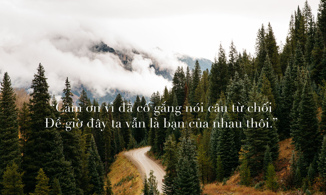 Cảm ơn vì đã cố gắng nói câu từ chối. Để hôm nay không một ai phải lau nước mắt rơi - Ảnh 3.