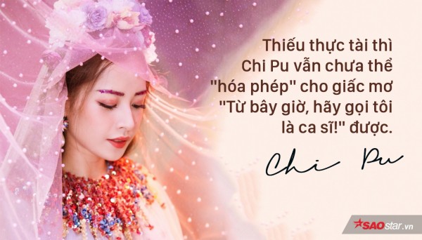 Chi Pu truyện dài kỳ: Khi những chiến lược trật đường ray, tiếc thay cho một đóa hoa đẹp! - Ảnh 3.