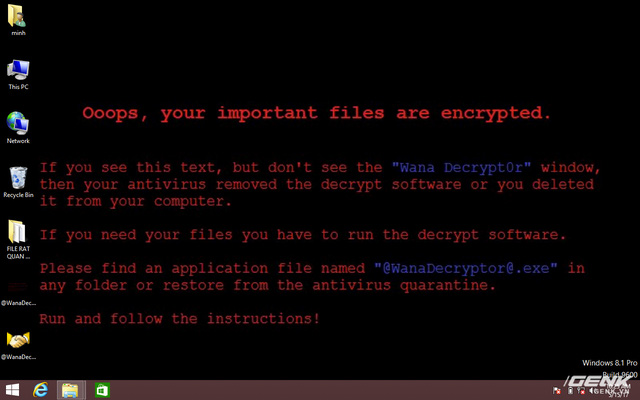 Muốn biết máy dính ransomware WannaCry trông như thế nào? Chúng tôi đã quay video thực tế cho bạn xem! - Ảnh 3.