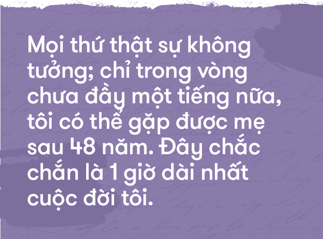 48 năm lạc nhau vì chiến tranh, người mẹ Việt Nam ngập tràn nước mắt khi tìm được con trên đất khách - Ảnh 4.