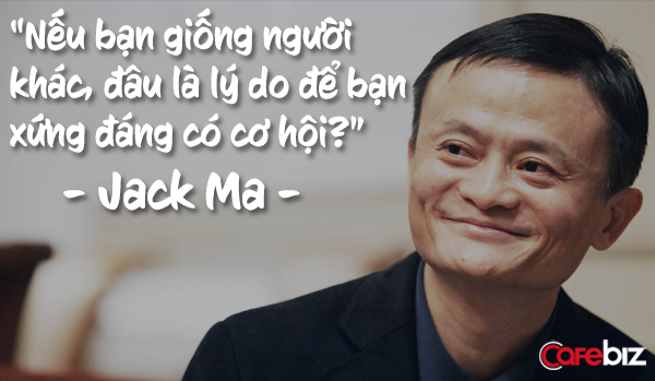 Jack Ma - Những người luôn cằn nhằn ở đời sẽ chẳng làm được gì nên hồn - Ảnh 4.