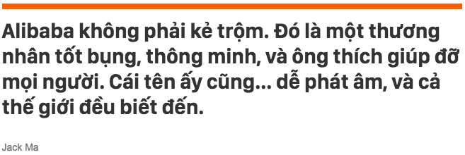 Tại sao Jack Ma lại chọn cái tên Alibaba cho đế chế hùng mạnh và câu chuyện đằng sau ai đọc cũng muốn share - Ảnh 3.