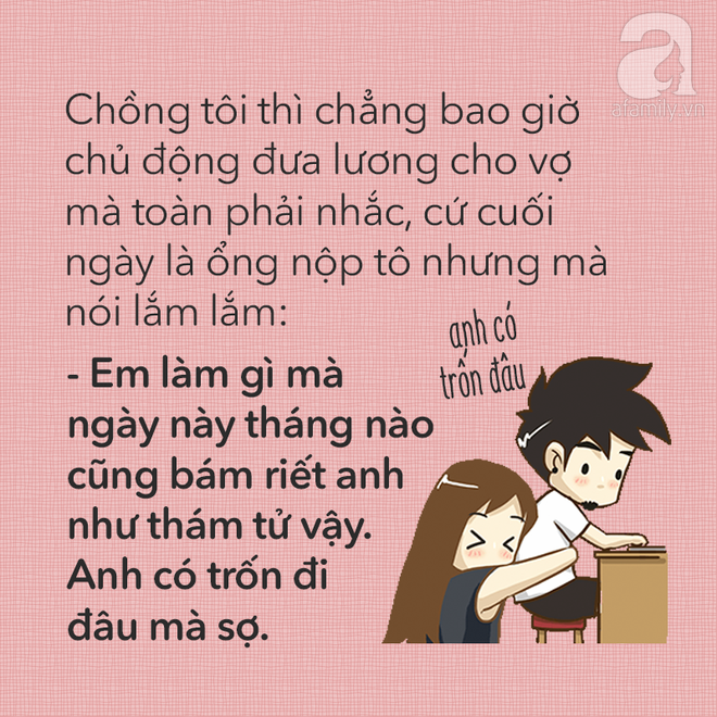  Cuối tháng nộp lương cho vợ, chồng các chị có nói câu gì bá đạo như thế này không? - Ảnh 5.