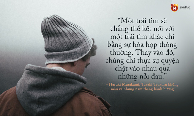 17 câu trích dẫn của Haruki Murakami, là 17 thông điệp chạm đến trái tim về tình yêu, về cuộc đời - Ảnh 6.