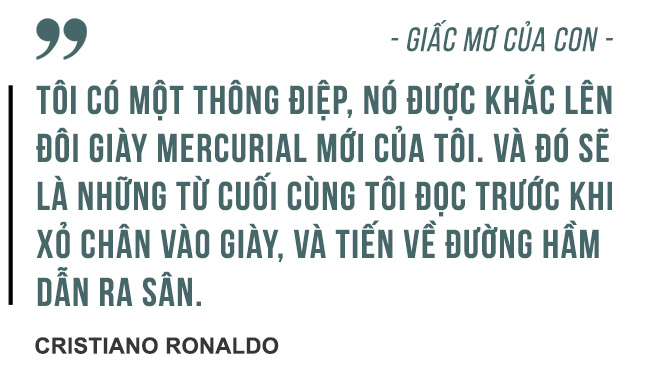 Cristiano Ronaldo: 26 năm, siêu sao ấy mới hài lòng với thông điệp 4 chữ khắc trong giày - Ảnh 9.