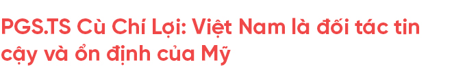 Thủ tướng Nguyễn Xuân Phúc gặp Tổng thống Donald Trump: Chuyên gia Mỹ - Việt lên tiếng về tương lai đầy hứa hẹn - Ảnh 12.