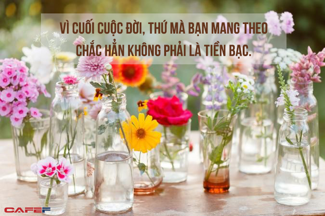 Đến cuối đời nhiều người mới nhận ra một điều rằng: Không cần phải tồn tại để gây ấn tượng với thế giới, sự xuất hiện của bạn là để sống một cuộc đời hạnh phúc  - Ảnh 2.