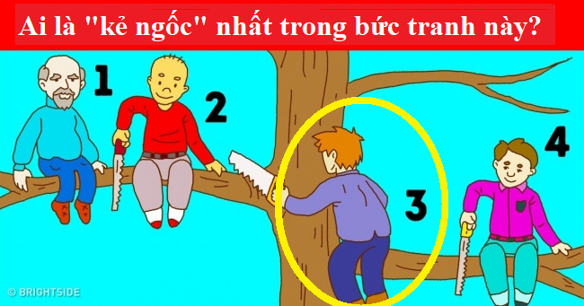 Ai là kẻ ngốc nhất trong tranh? Không có đúng sai nhưng chỉ ra được tố chất của bạn - Ảnh 5.