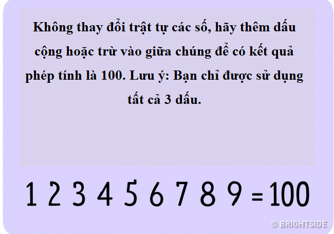 Những câu đố hóc búa khiến bạn thấy nhiều khi thông minh thôi là chưa đủ - Ảnh 8.