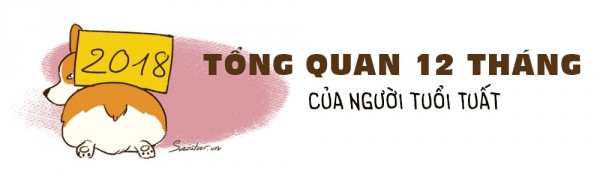 Tử vi tuổi Tuất năm 2018: Kiên nhẫn chờ đợi, kiếp ‘độc toàn thân’ rồi sẽ qua nhanh - Ảnh 7.