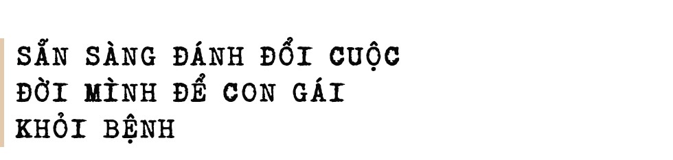 Ông Sáu Khải - Người cha nguyện đánh đổi cả thân thể, sức khỏe, chức vụ để con gái khỏi bệnh - Ảnh 9.