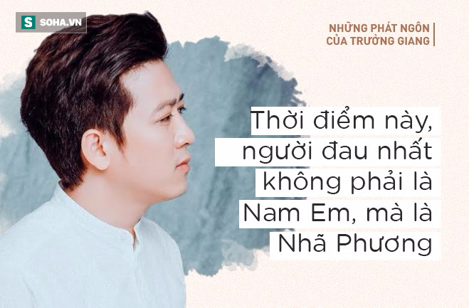 Những lời nói ngọt ngào và đau như dao cứa của Trường Giang dành cho Nam Em - Ảnh 10.