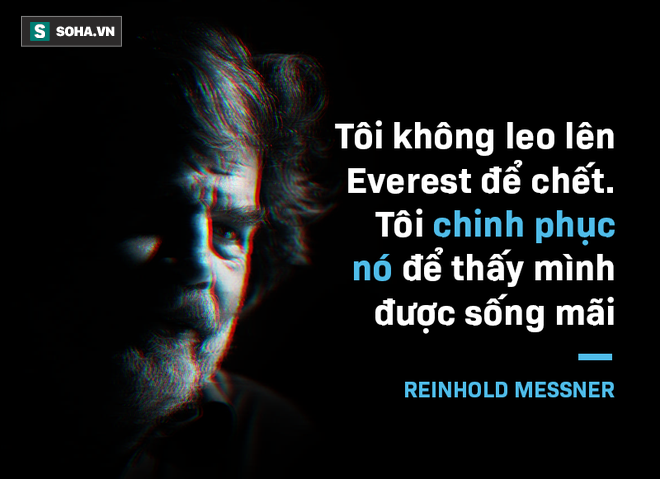 Ngưỡng Chết trên Everest: Bí mật chưa kể của huyền thoại leo núi vĩ đại nhất lịch sử - Ảnh 7.