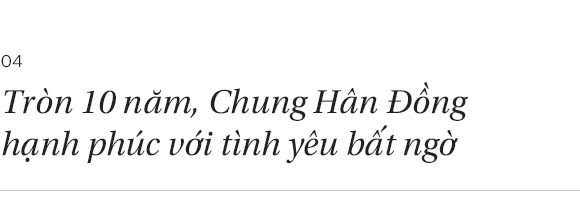 Chung Hân Đồng: 10 năm chờ đợi 1 đám cưới, đặt cược tình yêu với bao kẻ đón người đưa - Ảnh 11.