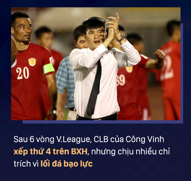 Từ tuyên bố có một không hai đến màn “đứt gánh giữa đường” của Công Vinh - Ảnh 9.