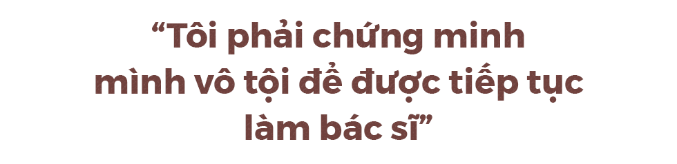 BS Hoàng Công Lương: Tôi mong chờ phiên toà vì tin 100% mình vô tội - Ảnh 14.