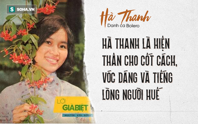 Hà Thanh: Những bí mật về danh ca được mệnh danh Họa mi hót trên vai Đức Phật (P2) - Ảnh 2.