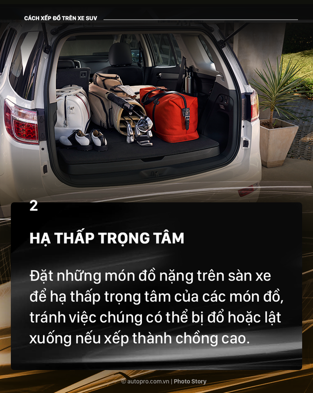 [Photo Story] Đây là các cách xếp đồ gọn gàng trên SUV mà bạn cần biết - Ảnh 3.