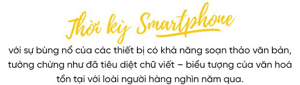 Nét chữ - nết người, điều luôn đúng kể cả trong thời đại smartphone - Ảnh 4.