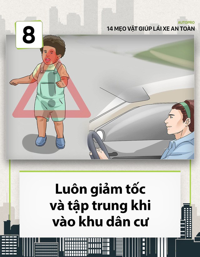 [Photo Story] 14 mẹo vặt giúp các tài non lái xe an toàn - Ảnh 8.