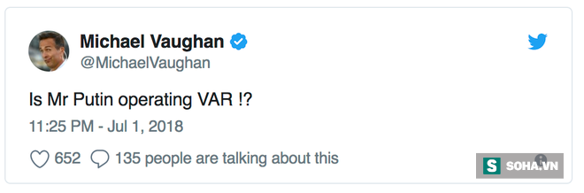 Michael Vaughan: Tổng thống Putin điều khiển VAR, đem về chiến thắng cho Nga? - Ảnh 1.