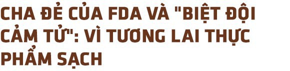 Hơn 100 năm trước, người Mỹ giải quyết vấn nạn thực phẩm bẩn, giả và ngâm hóa chất thế nào? - Ảnh 10.