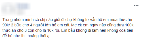 Nàng dâu không thu nhập bị mẹ chồng giao bài toán chi tiêu khó: 100 nghìn bắt mua thức ăn 2 bữa cho 4 người lớn và 3 con chó - Ảnh 1.