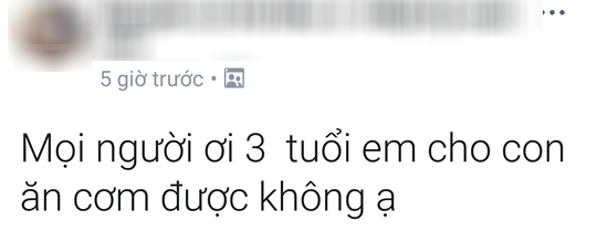 Thơ ngây hỏi con 3 tuổi đã cho ăn cơm được chưa, mẹ trẻ này được chị em thật thà tư vấn: Sớm thế, đợi 30 tuổi hãy cho ăn! - Ảnh 1.