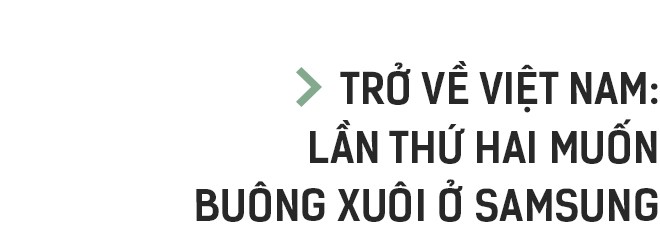 Giải mã những nơi làm việc tốt nhất Việt Nam: Từ hotboy Bách Khoa đến Giám đốc di động trẻ nhất Samsung Việt Nam - Ảnh 7.