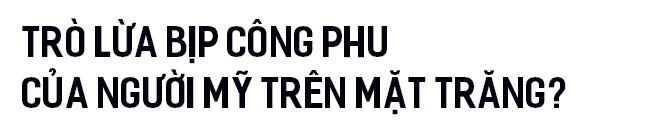 Trò bịp vĩ đại của người Mỹ suốt 50 năm: Nga quyết tâm đổ bộ Mặt Trăng làm rõ trắng đen - Ảnh 1.