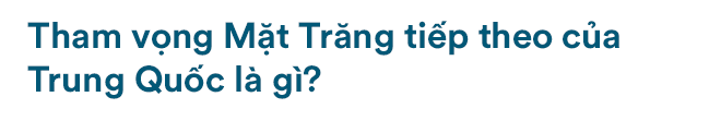 Đột phá của Trung Quốc: Dấn thân vào nửa tối Mặt Trăng, âm thầm xây mộng bá chủ - Ảnh 14.