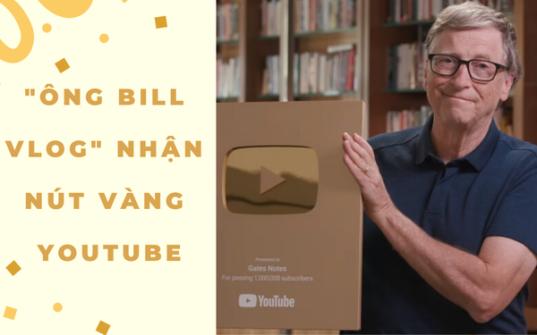 Bill Gates – YouTuber duy nhất trên thế giới có thể mua đứt YouTube, vừa nhận nút vàng sau 7 năm hoạt động, video đập hộp dài vỏn vẹn 27s có gần 2 triệu lượt xem! - Ảnh 1.