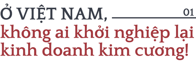 Người đưa viên kim cương đen độc nhất thế giới đến Việt Nam bật mí góc khuất về kinh doanh kim cương - Ảnh 1.