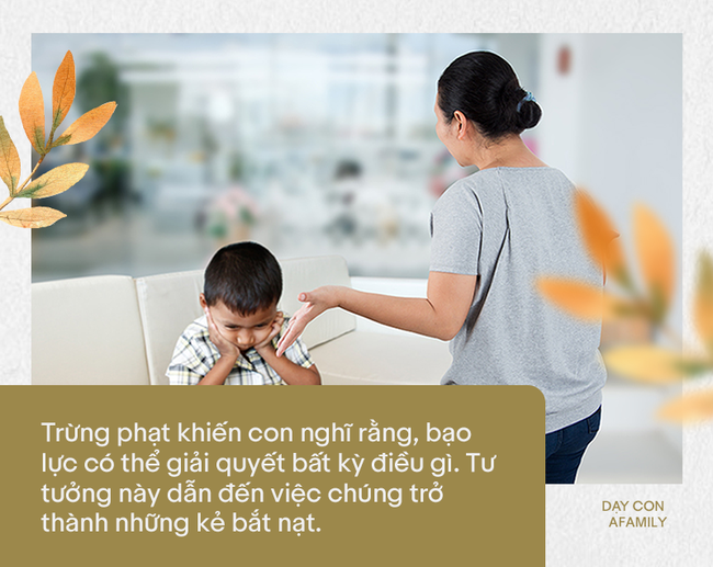 9 lý do cha mẹ đừng bao giờ áp dụng các biện pháp trừng phạt với con cái, con không ngoan hơn mà còn nổi loạn - Ảnh 10.