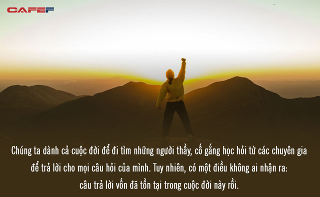 Cuộc đời chính là người thầy vĩ đại nhất của mỗi người: Ở đó, có 6 bài học mà dùng tiền chưa chắc đã mua được! - Ảnh 1.