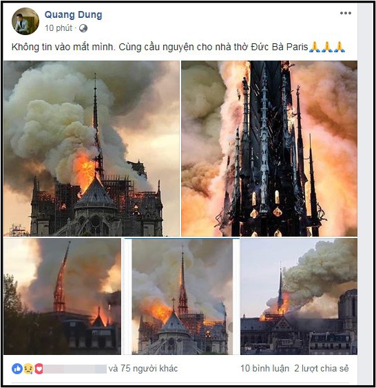 Sao Việt đau xót cầu nguyện trước cảnh tượng Nhà thờ Đức Bà Paris chìm trong biển lửa - Ảnh 3.
