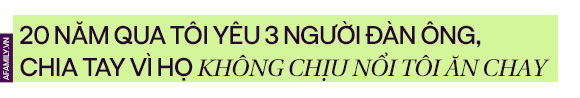 Hồ Quỳnh Hương: 20 năm yêu 3 người đàn ông, chấp nhận chia tay mối tình 9 năm vì không thích cô ăn chay - Ảnh 7.