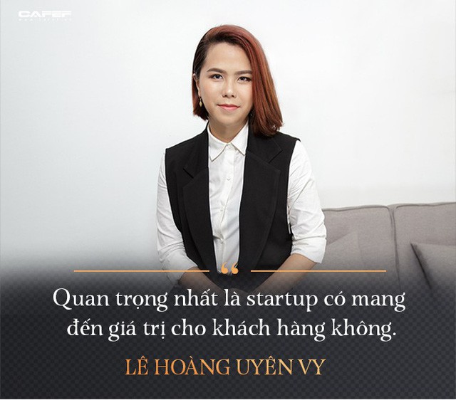 Lê Hoàng Uyên Vy: Từ cựu CEO Adayroi đến tham vọng tạo ra các startup tỷ USD - Ảnh 6.