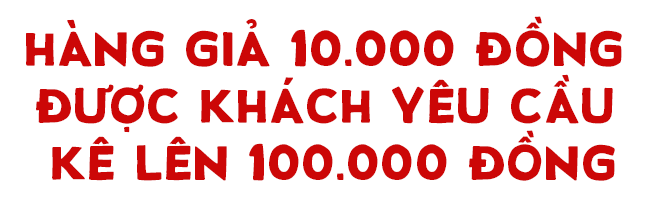 Siêu đại lý phụ kiện KIN LONG nhái: Ông hỏi tên tôi, thị trường ai chẳng biết - Ảnh 7.