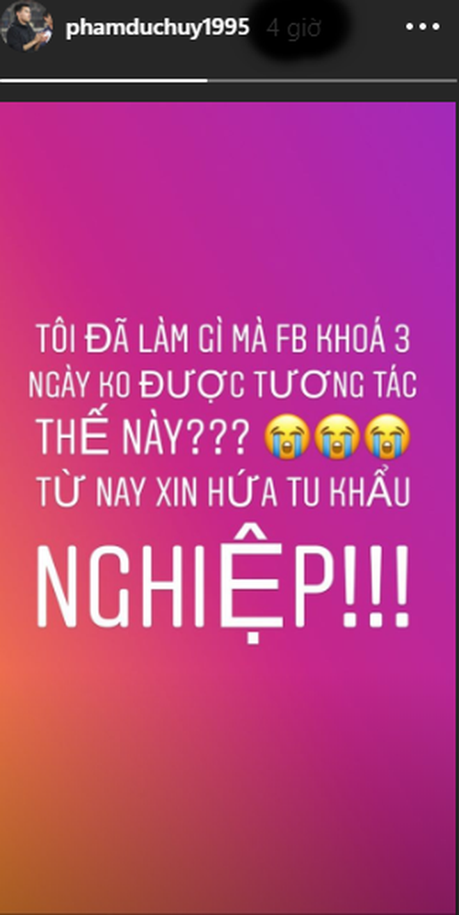 Tu khẩu nghiệp bất thành, hoàng tử Đức Huy bị facebook khoá tương tác chỉ sau 47 ngày - Ảnh 1.