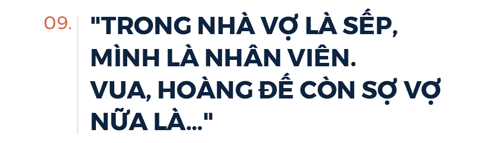 Phó chủ tịch FPT Bùi Quang Ngọc: Tôi chưa thấy người đàn ông nào mà tôi quen biết lại không sợ vợ - Ảnh 20.