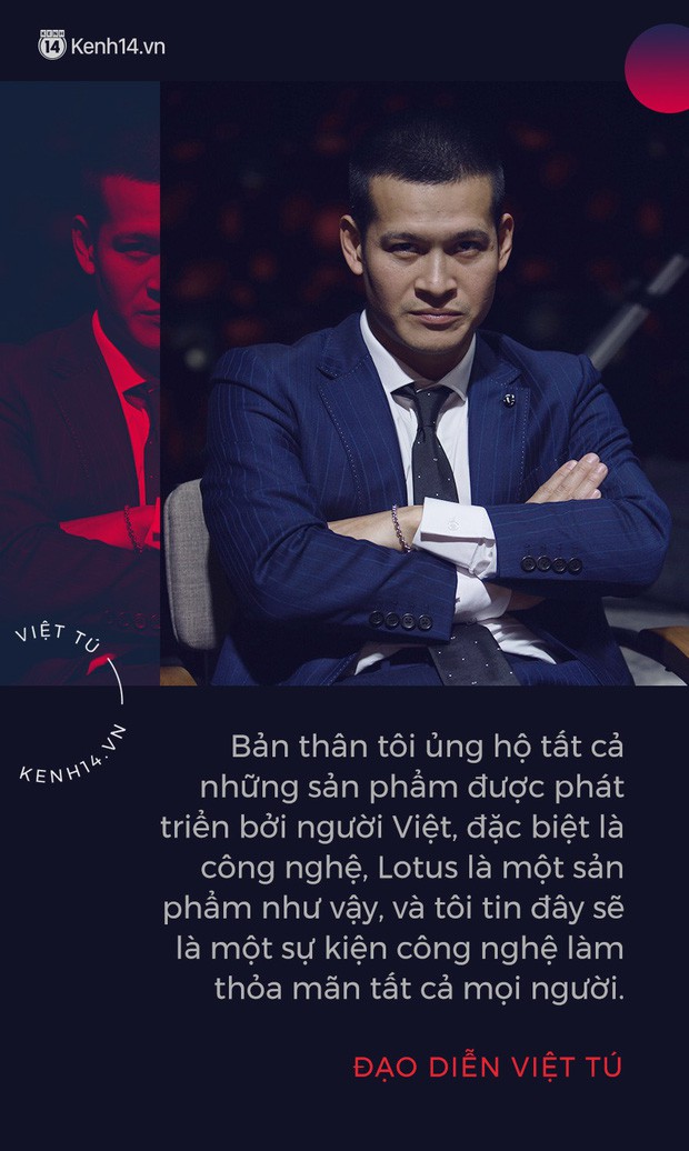 Đạo diễn Việt Tú hé lộ những thông tin nóng hổi về buổi ra mắt MXH Lotus: Đây sẽ là sự kiện công nghệ làm thỏa mãn tất cả mọi người! - Ảnh 2.