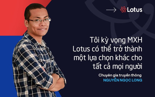 Những phát ngôn ấn tượng nhất về mạng xã hội Lotus trước giờ G - Ảnh 11.