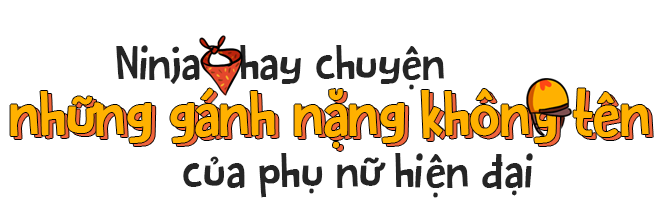 Những cú xi nhan trái nhưng rẽ phải của quý bà Ninja và chuyện người đàn ông ở đâu trong nỗi lo toan ngược xuôi giờ tan tầm - Ảnh 8.